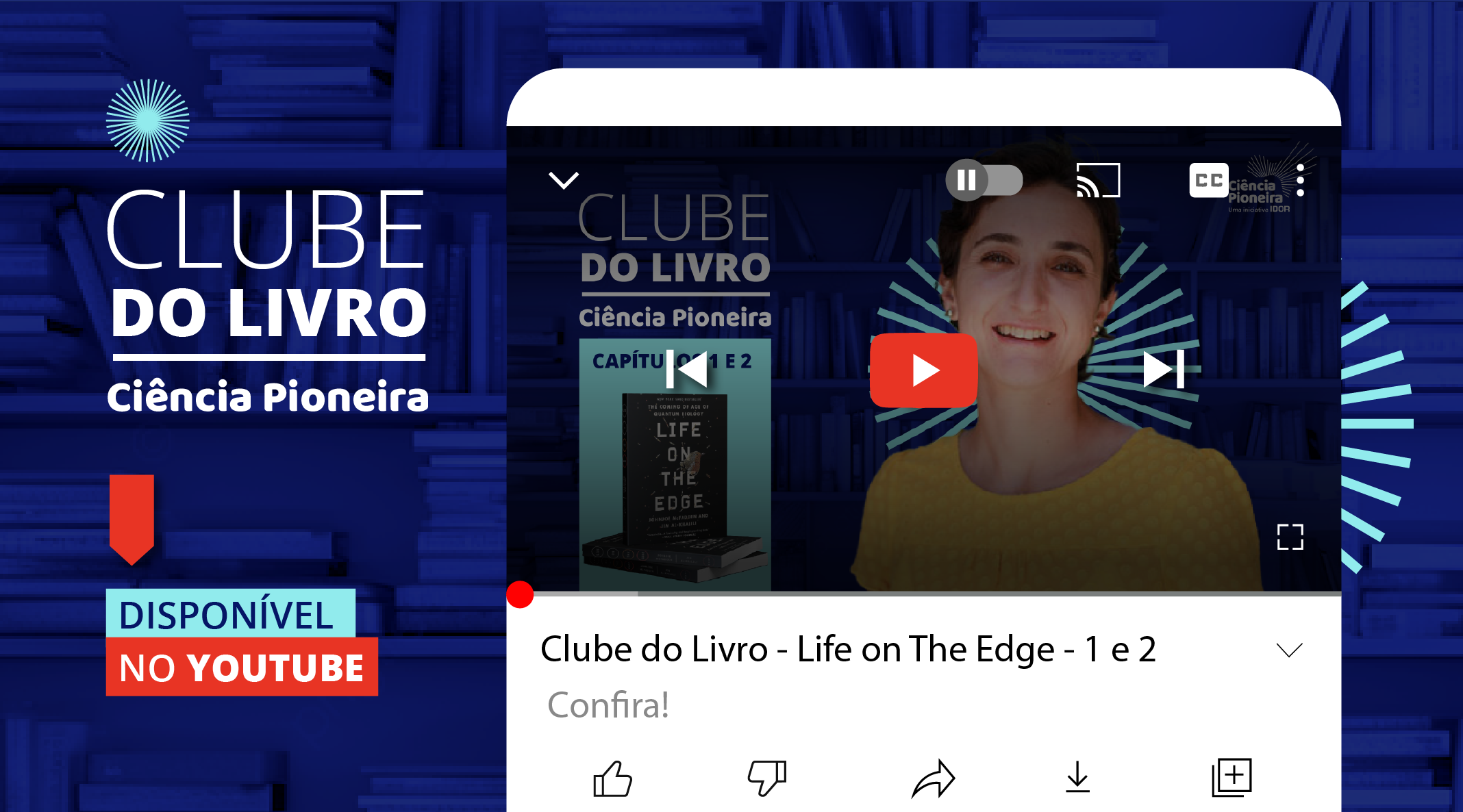 Clube do livro Ciência Pioneira disponível no Youtube